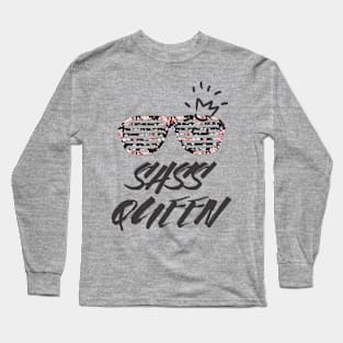 Sass Queen Long Sleeve T-Shirt